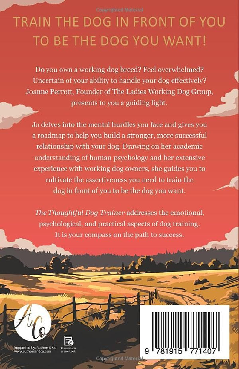 The Thoughtful Dog Trainer: Your Mindset Journey as a Working Dog Owner